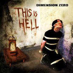 Dimension Zero : This Is Hell